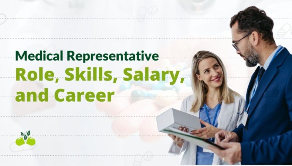 Medical image with text Representative Role, Skill, Salary and Career in 2025 and also picture of a doctor talking to a medical representative