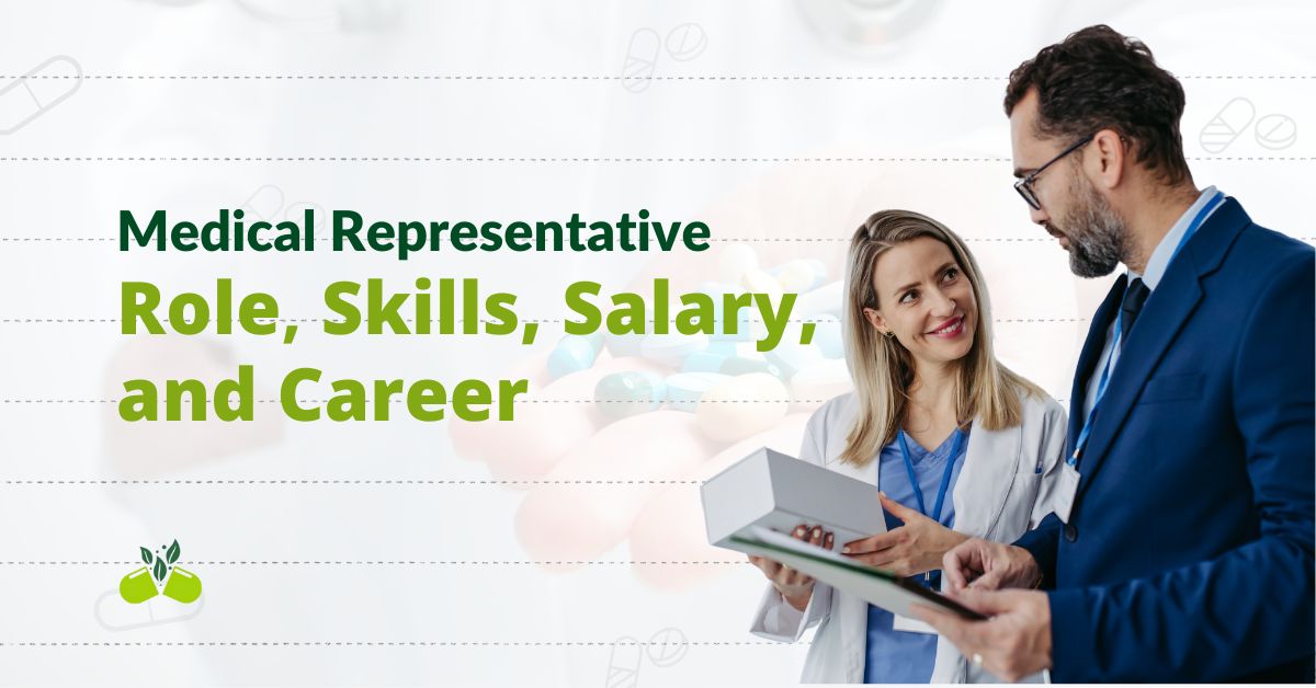 Medical Representative Role, Skill, Salary and Career in 2025 Medical image with text Representative Role, Skill, Salary and Career in 2025 and also picture of a doctor talking to a medical representative