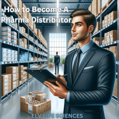 Picture of a modern pharmacy warehouse with a man in a business suit inspecting medical supplies. The title "How to Become a Pharmaceutical Distributor in India" is displayed at the top.